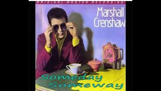 Marshall Crenshaw  Someday Someway HDLyrics [upl. by Anura]