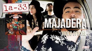 La33  Majadera  Video Oficial [upl. by Sabrina]