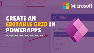 How to create Editable Table in PowerApps [upl. by Eerual]