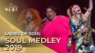 Ladies of Soul 2019  Soul Medley [upl. by Florie]