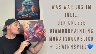 Was war los im Juli… Der große Diamondpainting Monatsrückblick  Gewinnspiel💙 [upl. by Dymoke]