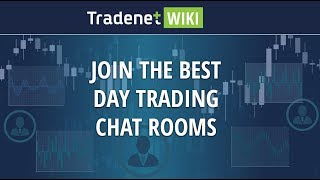 The Best Day Trading Chat Rooms [upl. by Calbert]