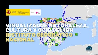 Instituto Geográfico Nacional – Visualizador Naturaleza Cultura y Ocio del IGN [upl. by Gabbey]