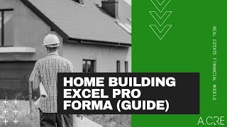 Single Family Home Construction Pro Forma in Excel for Home Builders [upl. by Helsa]