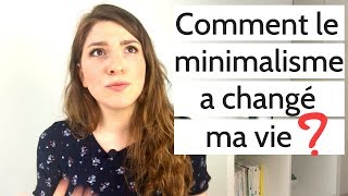 COMMENT LE MINIMALISME A CHANGÉ MA VIE [upl. by Gilead482]