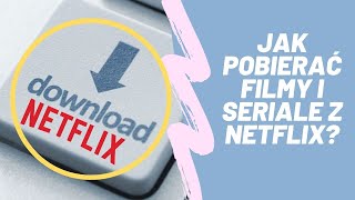 Jak oglądać Netflix offline [upl. by Lorrayne]