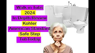 2024s Top Walk In Bathtubs An In Depth Review  Kohler Safe Step American Standardand TubToday [upl. by Vita]