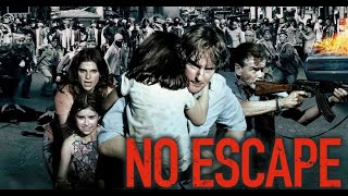 No Escape 2015 Movie  Owen Wilson Lake Bell Sterling Jerins  Review And Facts [upl. by Jeniffer790]