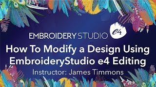 How To Modify A Design Using EmbroideryStudio e4 Editing [upl. by Moguel696]