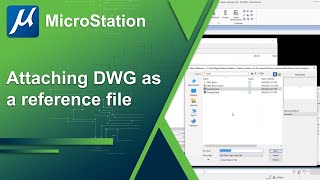 Working with DWG files in MicroStation  Part 4 Attaching DWG as a Reference File [upl. by Frerichs]