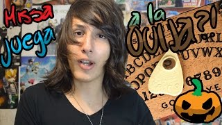 Missa juega a la OUIJA  Especial de Halloween [upl. by Nerrag]