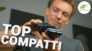 SMARTPHONE COMPATTI ecco i MIGLIORI da ACQUISTARE OGGI [upl. by Ebarta]