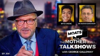 END GAME  MOATS with George Galloway Ep 300 [upl. by Hewitt]