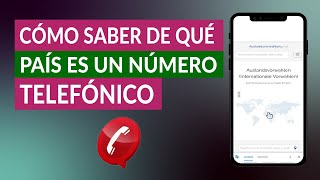 ¿Cómo saber de qué país es un NÚMERO de TELÉFONO [upl. by Okimik932]