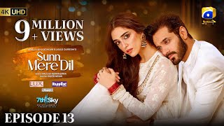 Sunn Mere Dil Episode 13 Eng Sub Digitally Presented by LUX  Happilac Paints and Blesso Cosmetics [upl. by Leemaj35]