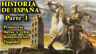 HISTORIA DE ESPAÑA Parte 1  Prehistoria Prerromanos íberos y celtas Romanización y Visigodos [upl. by Macgregor]