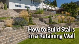 How to Build Stairs in a Retaining Wall [upl. by Kirad]