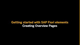 Getting Started with SAP Fiori elements Creating Overview Pages [upl. by Notwen572]