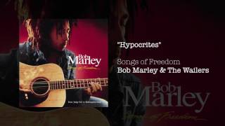 Hypocrites 1992  Bob Marley amp The Wailers [upl. by Nehtanoj]