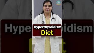 Diet for Hyperthyroidism Top Foods to Avoid and Eat In Telugu  Dr Deepthi Kareti [upl. by Nyrrad]