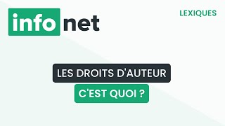 Les droits dauteur cest quoi  définition aide lexique tuto explication [upl. by Esinev]