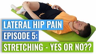 Episode 5  Lateral Hip Pain Stretches [upl. by Karina]