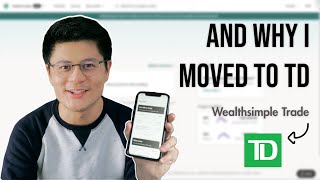 Things to Know Before Using Wealthsimple Trade  Why I Moved to TD [upl. by Clarissa]