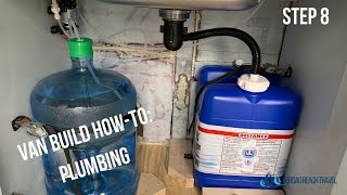 Van Plumbing  Van Build Step 8 [upl. by Hacceber]