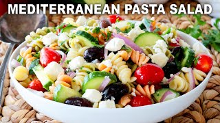 How To Make Mediterranean Pasta Salad  EASY 20Minute Potluck Recipe [upl. by Saffian]