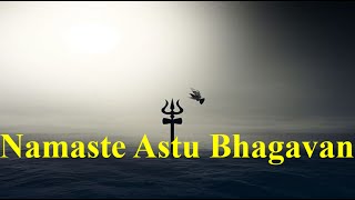 Namaste Astu Bhagavan Vishveshwarya🔱Shiva Vedic Mantra I Sri Rudram Namakam I Shiva Names In Vedas [upl. by Bettina]