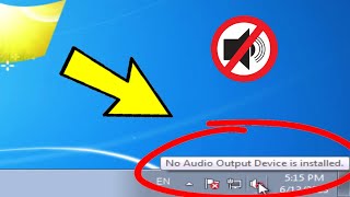 Fix No Audio Output Device is installed in Windows 7  How To Solve no audio Sound Problem 🔇✅ [upl. by Alcus]