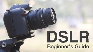 How to Use a DSLR Camera A Beginners Guide [upl. by Harbour]