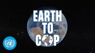 Earth to COP  COP26  Climate Action [upl. by Newmark305]