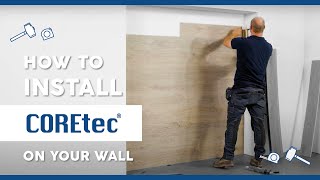 How to Install COREtec® On The Wall Wall Installation Guide [upl. by Mundt777]