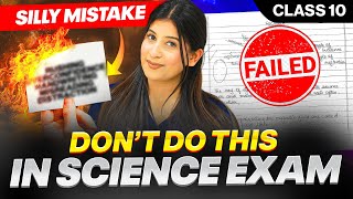 These silly Mistakes can destroy your Science Exam Class 10🔥 Last minute tips✅ [upl. by Joly]