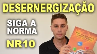 Desenergização elétrica e NR10 Está mesmo seguro [upl. by Eirruc]