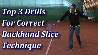 Top 3 Drills For A Better Backhand Slice [upl. by Kimberlyn523]