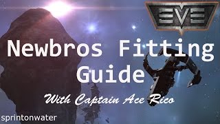 EVE Online Tutorial Beginners Guide To Ship Fitting [upl. by Willumsen102]