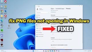 FIXED PNG files not opening in Windows 1011 [upl. by Nirrak]