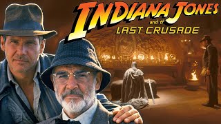 The Last Crusade is the PERFECT Indiana Jones Movie [upl. by Minerva]