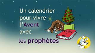 Le calendrier de lAvent quotavec les prophètesquot de Théobule [upl. by Neeven572]