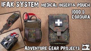 IFAK SYSTEM  Medical Insert amp Pouch  Final Version  ADVENTURE GEAR PROJECTS [upl. by Nulubez57]