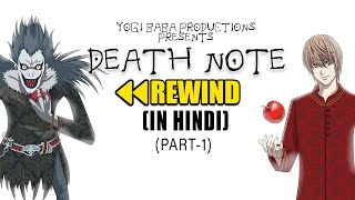 Death Note  REWIND In Hindi Part1  YBP [upl. by Thaxter]