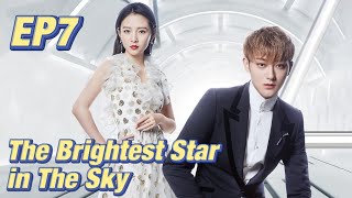 IdolRomance The Brightest Star in The Sky EP7  Starring ZTao Janice Wu  ENG SUB [upl. by Ycnay900]