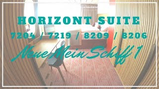 Mein Schiff 1 Horizont Suite ECKE  7204  7219  8209  8260 [upl. by Aklim]