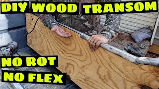 DIY Wood Transom that will NEVER ROT OR FLEX [upl. by Yeliah]