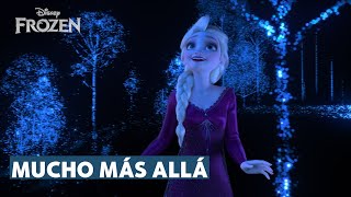 Mucho más allá  con letra  Frozen 2 [upl. by Ennaer]