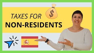 💰Spanish TAXES for NONRESIDENTS Property Taxes amp NonResident Income Tax [upl. by Iman]