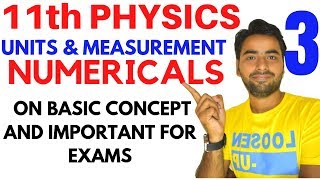 NUMERICAL PROBLEMS UNITS AND MEASUREMENT  CLASS 11 CBSE PHYSICS  PART 3 [upl. by Annoed363]