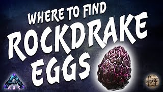 Easiest Way To Find Rock Drake Egg Ark Survival Evolved [upl. by Marie-Ann]